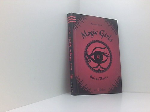 Magic girls späte - magic, rache