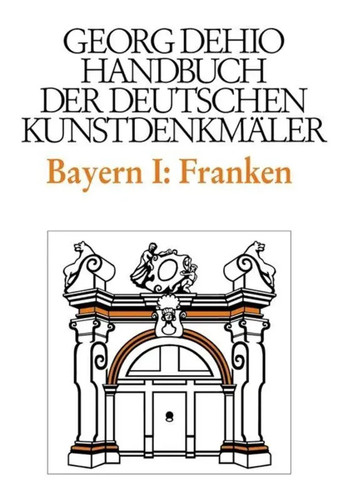 Dehio handbuch der deutschen - der,