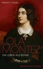 Lola Montez ~ Marita A. Panzer
