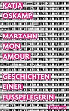 Marzahn, mon amour von Katja Oskamp (2021, Taschenbuch)