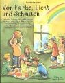 Von farbe licht und schatten - farbe,,