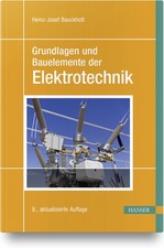 Grundlagen und Bauelemente der Elektrotechnik Heinz-Josef Bauckholt