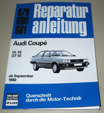 Reparaturanleitung Audi Coupe Typ 81 B2 GL 5E GT 5E 5 Zylinder ab 09/1980 Buch!