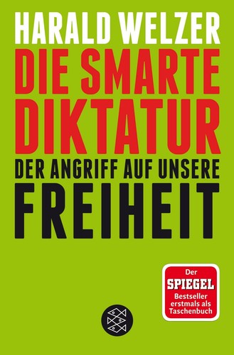 Die smarte diktatur - smarte, harald