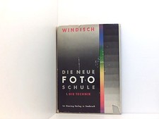Die neue Foto-Schule: Band 1 -