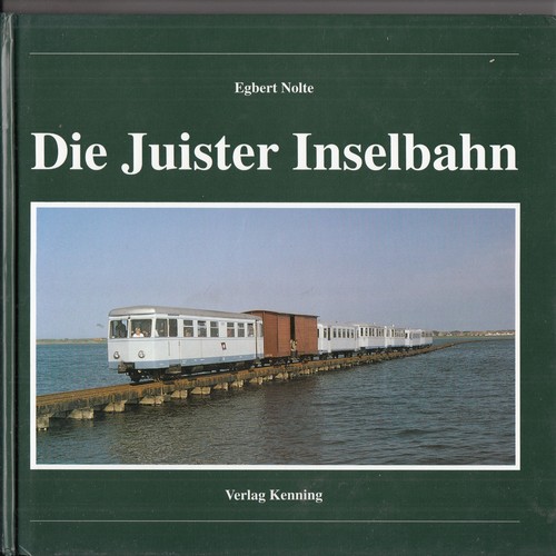 Die juister inselbahn - die,