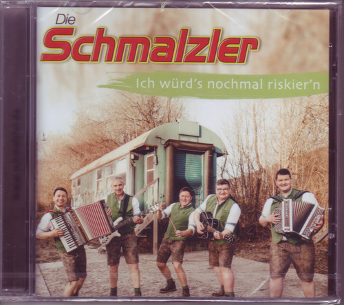 Die schmalzler ich - die,