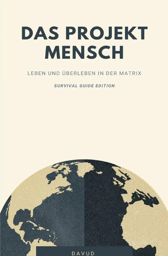 Das projekt mensch - das,