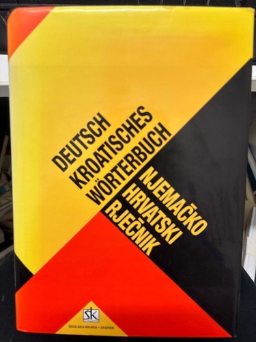 Njemacko hrvatski rjecnik - njemacko-hrvatski,
