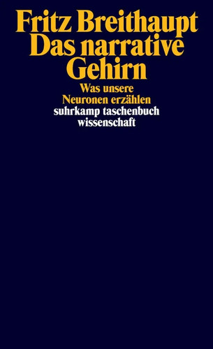 Das narrative gehirn - narrative,