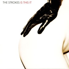 The strokes this - strokes, it