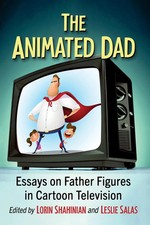 The Animated Dad Essays on