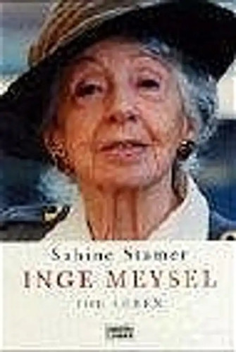 Inge meysel ihr leben - ihr,
