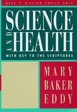 Science and Health with Key to the Scriptures : Authorized Editio