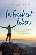 In Freiheit leben | Wie wir