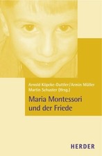 Maria Montessori und der Friede Buch Verlag Herder