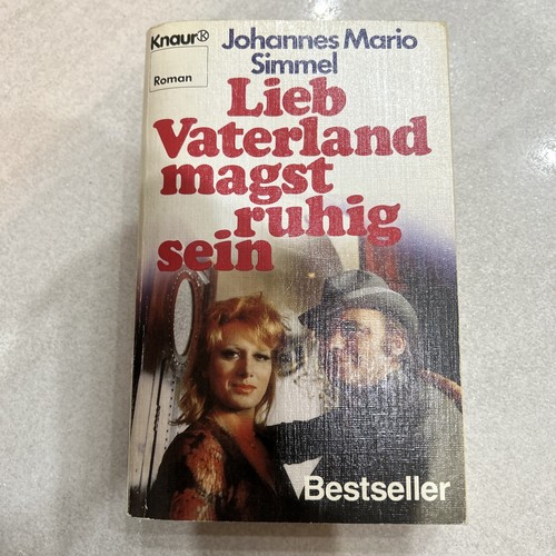 Lieb vaterland magst - magst, ruhig