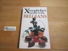 The Xenophobe's Guide to the Belgians Mason, Antony :