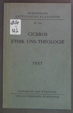 Ciceros Ethik und Theologie