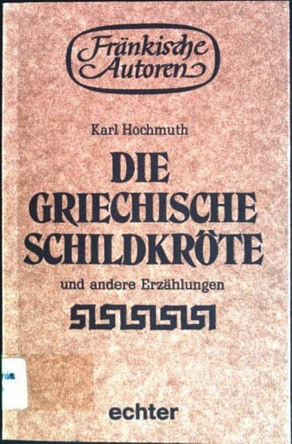Die griechische schildkröte - die,