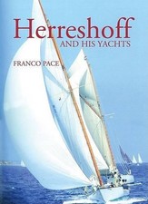 Herreshoff and His Yachts by