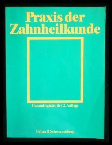 Praxis der zahnheilkunde - praxis,