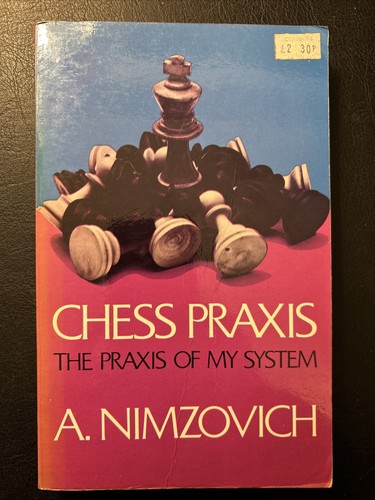 Chess praxis nimzovich - -,