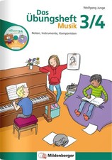 Das Übungsheft Musik 3/4 Noten, Instrumente, Komponisten