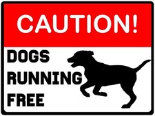 ACHTUNG ""Hunde laufen frei"" Metallschild, Warnung, Antrieb, Tor, Verkehrssicherheit.