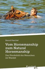 Vom Horsemanship zum Natural Horsemanship