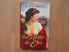 Ulrike Schweikert  Das Antlitz der Ehre TB