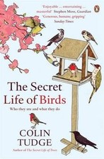 The Secret Life of Birds: Who they are and what they do ... | Buch | Zustand gut