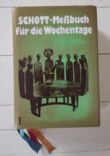 Schott-Messbuch für die Wochentage-Teil I - Advent bis 13. Woche im Jahreskreis