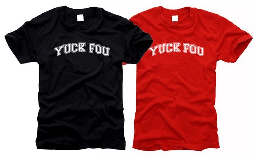 Yuck fou fuck you t - fuck,