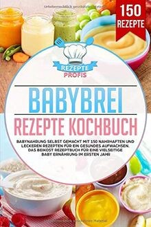 Babybrei rezepte kochbuch - babybrei,