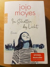 Im Schatten das Licht von Jojo Moyes (2017, Taschenbuch)