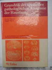 Grundriss der speziellen pathologischen Anatomie der Haustiere Dahme/weiss 1983