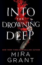 Into the Drowning Deep: Mira