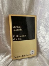 Philosophie der Tat. BAKUNIN