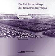 Die reichsparteitage der - reichsparteitage, nsdap