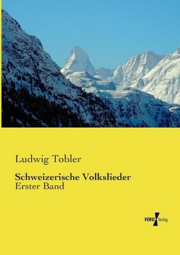 Schweizerische volkslieder - schweizerische,