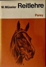 Reitlehre W. Müseler 1973 mit