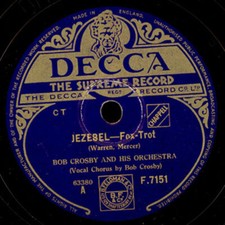 BOB CROSBY & HIS ORCHESTRA  Jezebel / BOB CATS  Big foot jump  78rpm    X1234