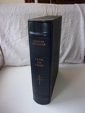 Charles de GAULLE - LE FIL DE L'EPEE - TRINCKVEL 1983 ILL PECNARD, EINBAND Ed Num