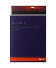 A Review of the Proclamation of President Jackson, of the 10th of December, 1832