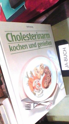 Cholesterinarm kochen und