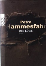 Die Lüge : Roman. Nr.24307