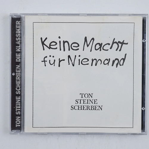 Ton steine scherben - -, keine