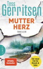 Mutterherz | Tess Gerritsen | 2022 | deutsch | Listen To Me (Rizzoli & Isles 13)