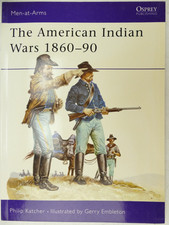 Philip Katcher The American Indian Wars Osprey London 2004 To-8167